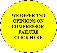 WE OFFER SECOND OPINIONS ON COMPRESSOR FAILUTE